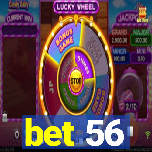 bet 56